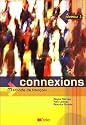 Connexions Méthode de Français : Niveau 3