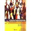 Connexions M�thode de Fran�ais : Niveau 3
