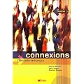 Connexions M�thode de Fran�ais : Niveau 3