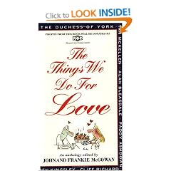 The Things We Do for Love