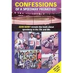 Confessions of a Speedway Promoter!: John Berry Reveals the Truth About Speedway in the 70s And 80s book cover
