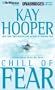 Chill of Fear: A Bishop/Special Crimes Unit Novel (Fear Series)