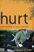 Hurt 2.0: Inside the World of Today's Teenagers (Youth, Family, and Culture)