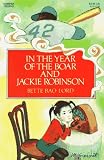 In the Year of the Boar and Jackie Robinson