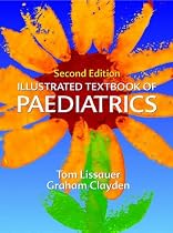 Illustrated Textbook of Paediatrics (Illustrated Colour Text)