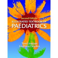 Illustrated Textbook of Paediatrics (Illustrated Colour Text)