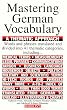 Mastering German Vocabulary: A Thematic Approach (Mastering Vocabulary)