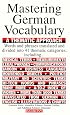 Mastering German Vocabulary: A Thematic Approach (Mastering Vocabulary)