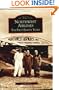 Northwest Airlines:  The First Eighty Years   (MN)  (Images of America)