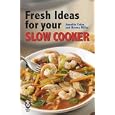Fresh Ideas for Your Slow Cooker