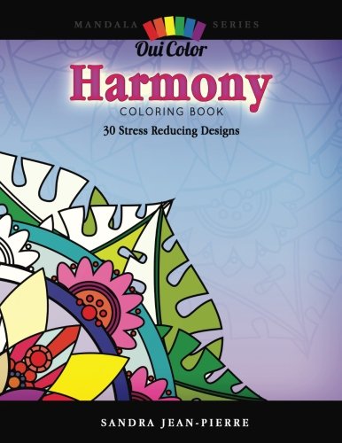 Harmony: 30 Stress Reducing Designs (Mandala Series)