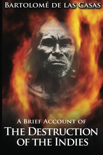 A Brief Account of the Destruction of the Indies