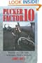 Pucker Factor 10: Memoir of A U.S. Army Helicopter Pilot in Vietnam