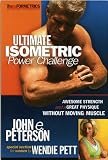 More details of book titled: Ultimate Isometric Power Challenge: Anytime, Anywhere, Total Strength and Fitness for Men and Women