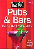 Time Out Pubs and Bars: Over 900 of London's Best (Time Out London Pubs and Bars)