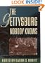 The Gettysburg Nobody Knows (Gettysburg Civil War Institute Books)