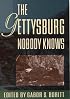 The Gettysburg Nobody Knows (Gettysburg Civil War Institute Books)