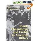 Click here to buy Charity, Philanthropy, and Civility in American History by  Lawrence J. Friedman and Mark D. McGarvie.