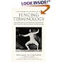 A Dictionary of Universally Used Fencing Terminology: With Approval of the Joint Board of Accreditation of the United States Fencing Association Coaches ... and the San Jose State Univ. Fencing master