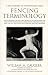 Dictionary of Universally Used Fencing Terminology