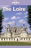 The Loire (Lonely Planet Regional Guides)