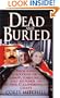 Dead And Buried: A Shocking Account of Rape, Torture, and Murder on the California Coast