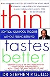 Thin Tastes Better