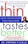 Thin Tastes Better Thin Tastes Better