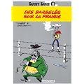 Lucky Luke, tome 29 : Des barbel�s sur la prairie