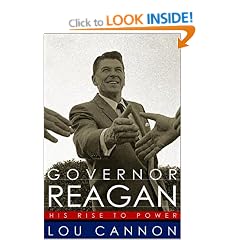 Governor Reagan: His Rise to Power