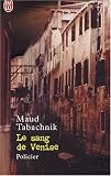 Le Sang de Venise par Maud Tabachnik Le Sang de Venise par Tabachnik