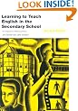 Learning to Teach English in the Secondary School (Learning to Teach Subjects in the Secondary School Series)