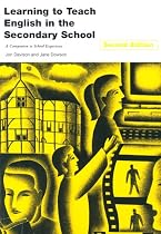 Learning to Teach English in the Secondary School (Learning to Teach Subjects in the Secondary School Series)