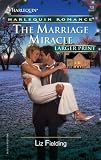 The Marriage Miracle (Harlequin Romance)