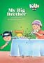 My Big Brother (Kids & Co)