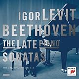 Beethoven: The Late Piano Sonatas