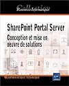 SharePoint Portal Server : Conception et mise en oeuvre de solutions