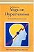 The Effects of Yoga on Hypertension