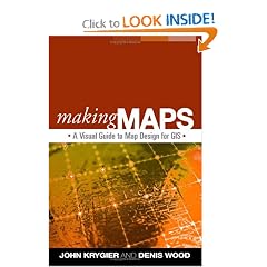Making Maps: A Visual Guide to Map Design for GIS