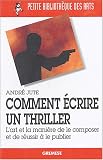 Revue Gremese  / Comment écrire un thriller : L'art et la manière de le composer et de réussir à le publier