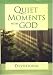 Used : Quiet Moments with God (Quiet Moments with God Devotional)