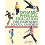 Dynamic Physical Education for Elementary School Children (15th Edition) (Pangrazi Series)