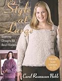 Style at Large: Knitting Designs for Real Women