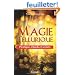 Magie Tellurique - Pratique, Rituels et Secrets