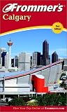 Frommer's(r) Calgary
