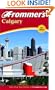 Frommer's(r) Calgary