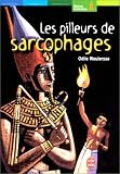[Book] Les Pilleurs de sarcophages