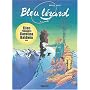 Bleu lézard, tome 6 : L'Appât