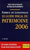 Revue Maxima Laurent du Mesnil éditeur  / Le Guide fiscal du patrimoine : Edition 2006