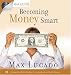 Becoming Money Smart (Max on Life)